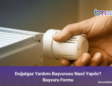 doğalgaz yardımı başvurusu