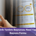 elektrik yardimi basvurusu nasıl yapılır