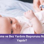 mama bez yardimi basvurusu