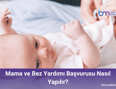mama bez yardimi basvurusu